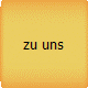 zu uns